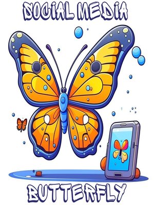 cover image of Sadie the Social Media Butterfly